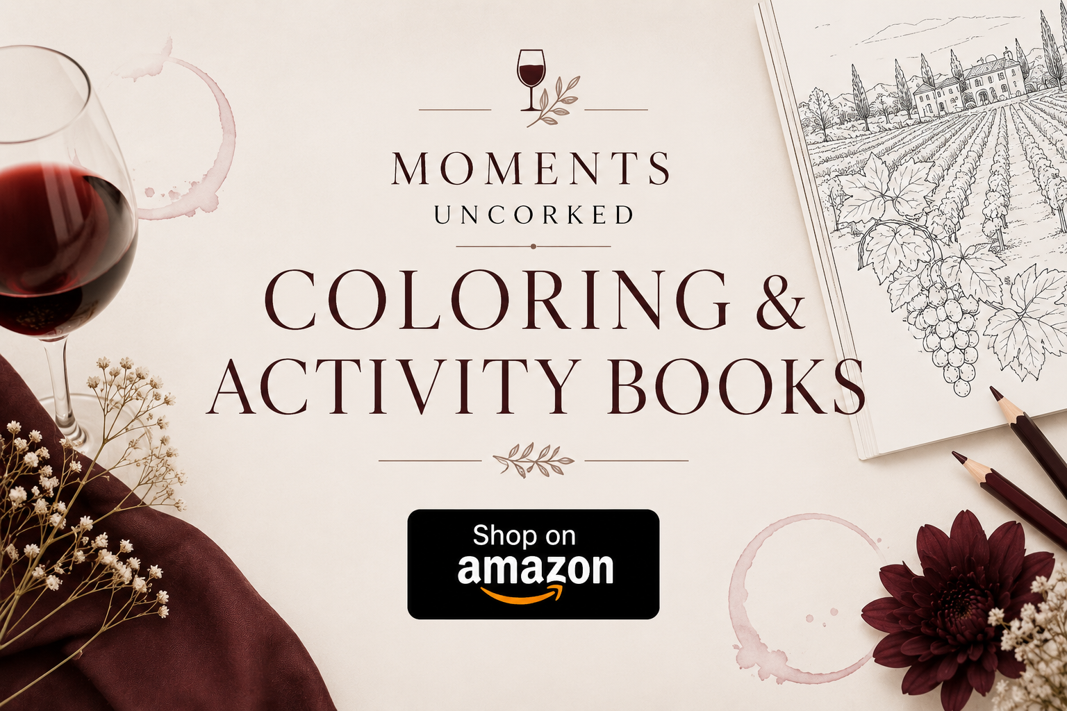 Moments Uncorked on Amazon